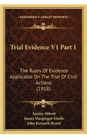 Trial Evidence V1 Part 1