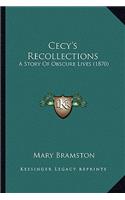 Cecy's Recollections