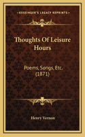 Thoughts of Leisure Hours