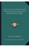 Altesten Lehnbucher Der Magdeburgischen Erzbischofe (1883)