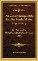 Der Zusammengesetzte Satz Bei Berthold Von Regensburg