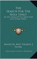 The Search For The Holy Spirit