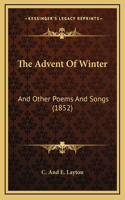 The Advent Of Winter