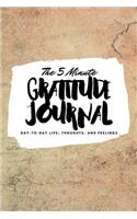 The 5 Minute Gratitude Journal