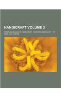 Handicraft Volume 3