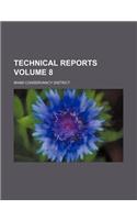 Technical Reports Volume 8