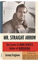 Mr. Straight Arrow