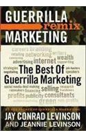 Best of Guerrilla Marketing--Guerrilla Marketing Remix,the
