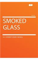 Smoked Glass