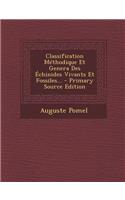 Classification Methodique Et Genera Des Echinides Vivants Et Fossiles...