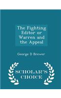 The Fighting Editor or Warren and the Appeal - Scholar's Choice Edition