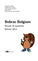 Bebras Belgium : Recueil De Questions Edition 2013