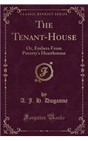 The Tenant-House