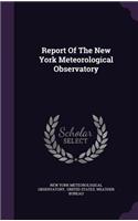 Report of the New York Meteorological Observatory