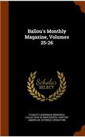 Ballou's Monthly Magazine, Volumes 25-26