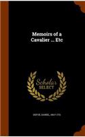 Memoirs of a Cavalier ... Etc: (English)