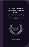 Letter From His Excellency J. Watson Webb ...