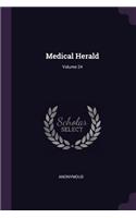 Medical Herald; Volume 24