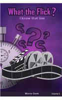 What the Flick? Volume 5