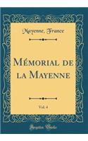 Mémorial de la Mayenne, Vol. 4 (Classic Reprint)