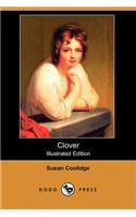 Clover (Illustrated Edition) (Dodo Press)