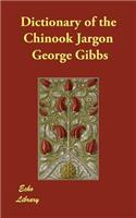 Dictionary of the Chinook Jargon: (English)