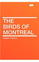 The Birds of Montreal