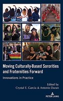 Moving Culturally-Based Sororities and Fraternities Forward