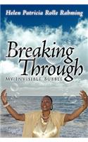 Breaking Through My Invisible Bubble: (English)