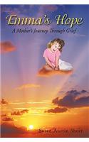 Emma's Hope: A Grieving Mother's Spiritual Journey