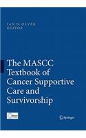 The MASCC Textbook of Cancer Supportive Care and Survivorship