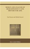 Design and Analysis of High Efficiency Line Drivers for Xdsl