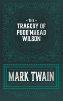 Tragedy of Pudd'nhead Wilson