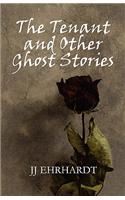 Tenant and Other Ghost Stories
