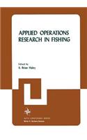 Applied Operations Research in Fishing