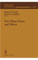 Two Phase Flows and Waves