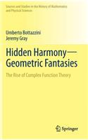 Hidden Harmony--Geometric Fantasies