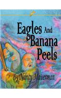 Eagles And Banana Peels