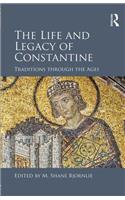 The Life and Legacy of Constantine