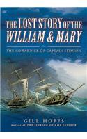 Lost Story of the William and Mary