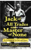 Jack of All Trades and Master of None