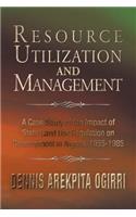 Resource Utilization and Management