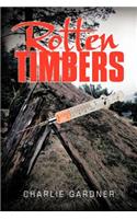 Rotten Timbers