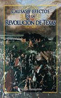 Causas Y Efectos de la Revolución de Texas (Causes and Effects of the Texas Revolution)