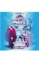 My Little Pony: The Movie: The Stormy Road to Canterlot