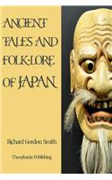 Ancient Tales and Folk-Lore of Japan