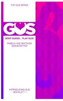 Gus - Introducing Gus