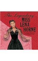 Legendary Miss Lena Horne