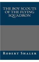 The Boy Scouts of the Flying Squadron
