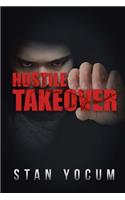 Hostile Takeover